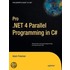 Pro .Net 4.0 Parallel Programming In C#