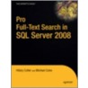 Pro Full-text Search In Sql Server 2008 door Michael Coles