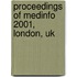 Proceedings Of Medinfo 2001, London, Uk