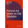 Processor And System-On-Chip Simulation by Unknown