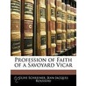 Profession Of Faith Of A Savoyard Vicar door Olive Schreiner