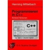 Programmieren in C++. Borland-Versionen by Henning Mittelbach