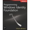 Programming Windows Identity Foundation door Vittorio Bertocci