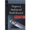 Progress In Smoking And Health Research door Onbekend