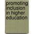 Promoting Inclusion In Higher Education