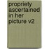 Propriety Ascertained in Her Picture V2