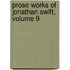 Prose Works of Jonathan Swift, Volume 9