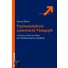 Psychoanalytisch-systemische Pädagogik door Helmut Reiser