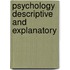 Psychology Descriptive And Explanatory