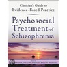 Psychosocial Treatment Of Schizophrenia door David W. Springer