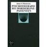 Psychotherapie bei Borderline-Patienten by James F. Masterson