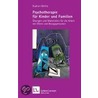 Psychotherapie für Kinder und Familien door Gudrun Görlitz
