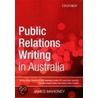 Public Relations Writing In Australia P door James Scott Mahoney