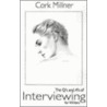Q's And A's Of Interviewing For Writers door Cork Millner