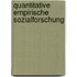 Quantitative empirische Sozialforschung