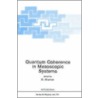 Quantum Coherence In Mesoscopic Systems door Bernhard Kramer