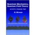 Quantum Mechanics, Quantum Field Theory