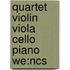 Quartet Violin Viola Cello Piano We:ncs