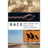 Race And American Political Development door Julie Novkov