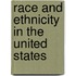 Race and Ethnicity in the United States