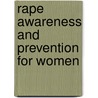 Rape Awareness And Prevention For Women door Robert Fergussen