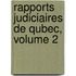 Rapports Judiciaires de Qubec, Volume 2