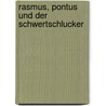Rasmus, Pontus und der Schwertschlucker by Astrid Lindgren