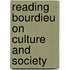 Reading Bourdieu On Culture And Society