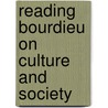 Reading Bourdieu On Culture And Society by Richard J. Fowler