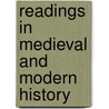 Readings in Medieval and Modern History by Hutton Webster
