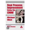 Real Process Improvement Using The Cmmi door West West