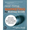 Real-Time Marketing For Business Growth by Monique Reece