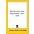 Recollections And Impressions 1822-1890