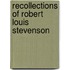 Recollections Of Robert Louis Stevenson