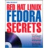 Red Hat Fedora Linux Secrets [with Dvd]