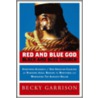 Red and Blue God, Black and Blue Church by Becky Garrison