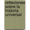 Reflexiones Sobre La Historia Universal by Jacob Burckhardt