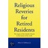 Religous Reveries For Retired Residents