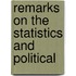 Remarks On The Statistics And Political