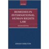 Remedies Internat Human Rights Law 2e C door Dinah Shelton