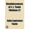 Reminiscences Of J. L. Toole (Volume 2) by John Lawrence Toole