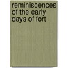 Reminiscences Of The Early Days Of Fort door J.C.B. 1831 Terrell