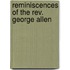 Reminiscences Of The Rev. George Allen