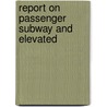 Report On Passenger Subway And Elevated door Charles K. Mohler