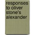 Responses To Oliver Stone's  Alexander