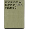 Revelations Of Russia In 1846, Volume 2 door Charles Frederick Henningsen