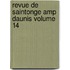 Revue De Saintonge amp Daunis Volume 14