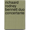 Richaard Rodney Bennett Duo Concertante door Onbekend