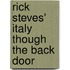 Rick Steves' Italy Though The Back Door