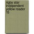 Rigby Star Independent Yellow Reader 15